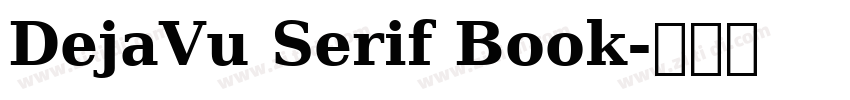 DejaVu Serif Book字体转换